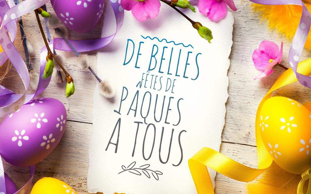 Joyeuses Pâques ! Happy Easter !